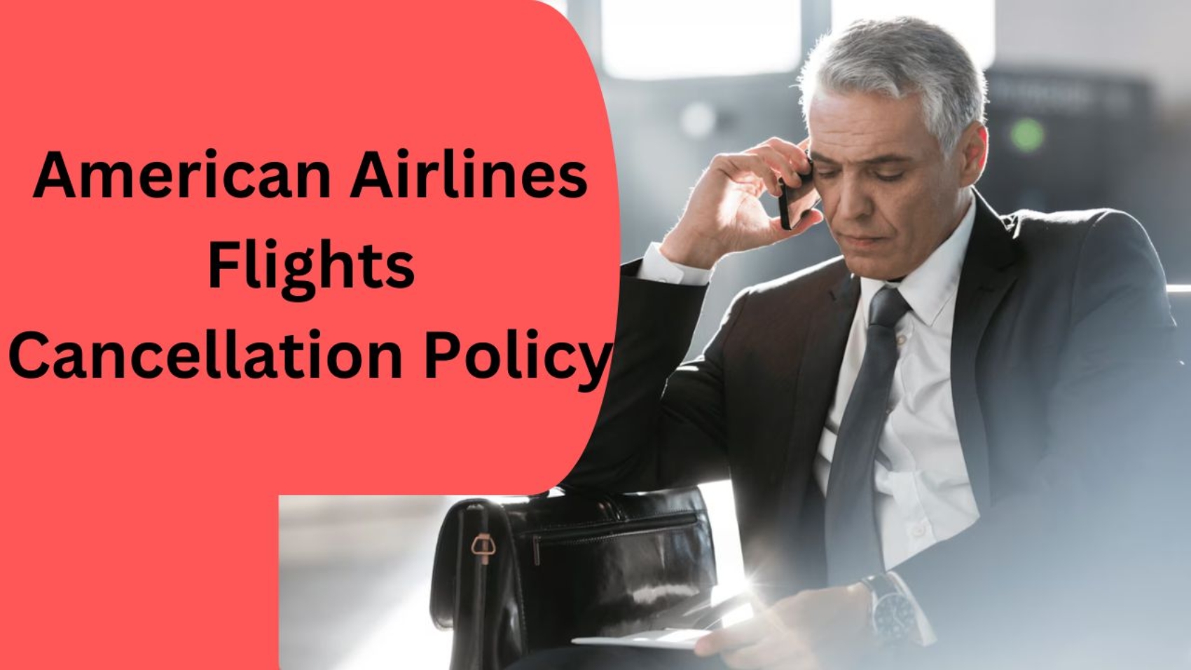 American Airlines Flight Cancellation Policy